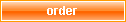 order